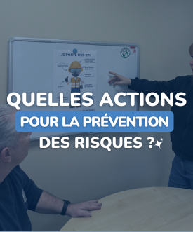 Quelles actions pour la prévention des risques professionnels ?